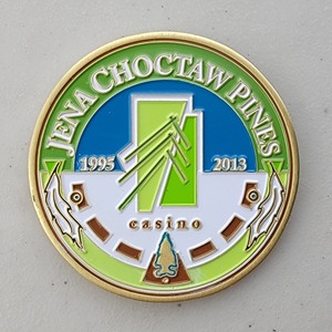 Custom Business Challenge Coin for JENA CHOCTAW PINES CASINON, side 1. Features and context: Business Challenge Coin, Corporate Coin, Corporation.
