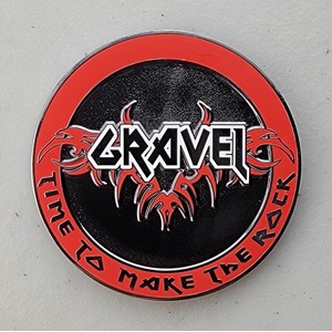 GRAVEL HARD ROCK — Custom Specialty Coin Custom Specialty Coin for GRAVEL HARD ROCK, side 1. Features and context: Specialty Coin, MISC.